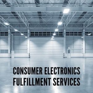 Consumer Electronics Fulfillment Services