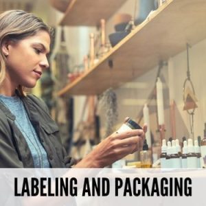 Labeling and Packaging