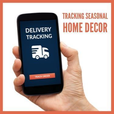 Tracking Seasonal Home Decor