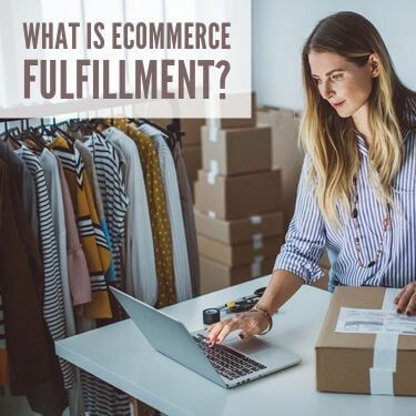 What Is eCommerce Fulfillment_Featured