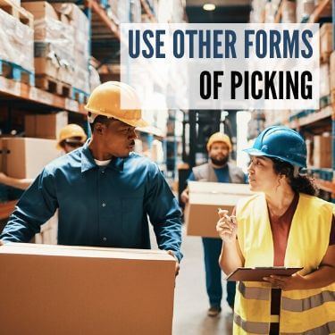 Use Other Forms of Picking