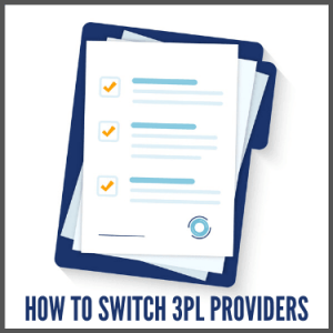 How to Switch 3PL Providers