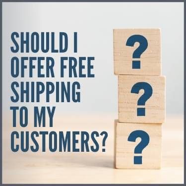 Should I Offer Free Shipping to My Customers