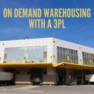 On Demand Warehousing With A 3PL