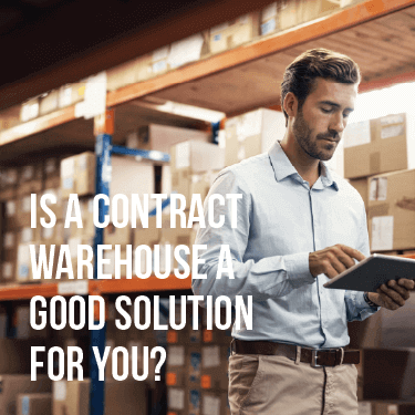 Is a Contract Warehouse a Good Solution For You