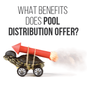 What Benefits Does Pool Distribution Offer?